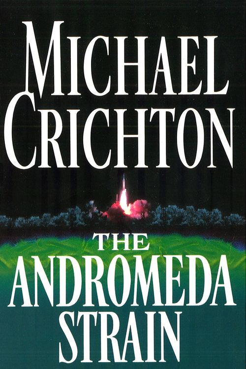 Cover Art for 9780099319511, The Andromeda Strain by Michael Crichton