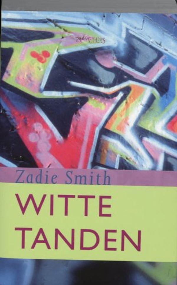 Cover Art for 9789044601534, Witte tanden by Zadie Smith