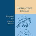 Cover Art for 9781479156887, James Joyce Ulysses by James Keller