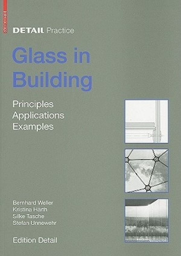Cover Art for 9783034601320, Glass Construction by Silke Tasche, Stefan Unnewehr, Härth, Kristina, Bernhard Weller
