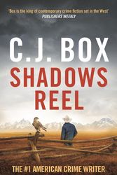 Cover Art for 9781803283937, Shadows Reel by C.j Box