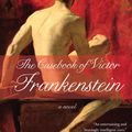 Cover Art for 9780385531498, The Casebook of Victor Frankenstein by Peter Ackroyd