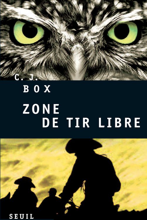 Cover Art for 9782021121131, Zone de tir libre by C. J. Box