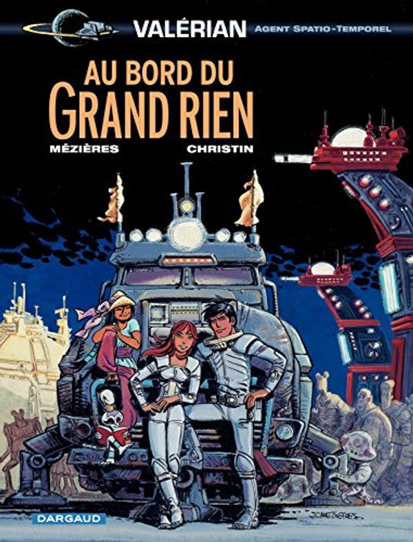 Cover Art for B00BPYV0A4, Valérian - Tome 19 - Au bord du Grand Rien by Christin