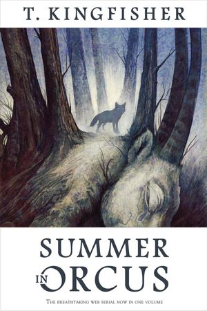 Cover Art for 9781386766612, Summer in Orcus by T. Kingfisher