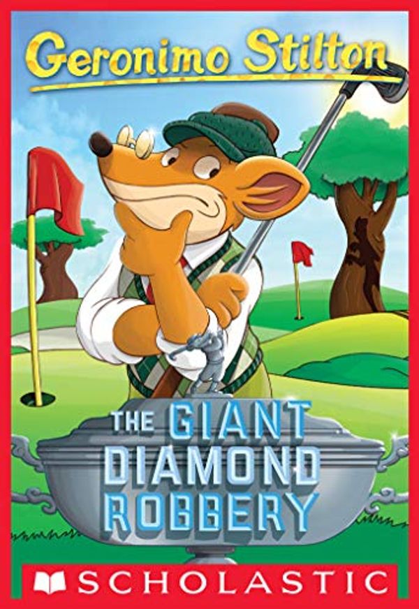 Cover Art for B005HE2QRY, Geronimo Stilton #44: The Giant Diamond Robbery by Stilton Geronimo