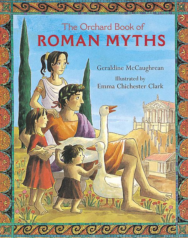 Cover Art for 9781843623083, The Orchard Book Of Roman Myths by Geraldine McCaughrean