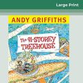 Cover Art for 9780369325747, The 91-Storey Treehouse: Treehouse (book 6) (16pt Large Print Edition) by Andy Griffiths, Terry Denton