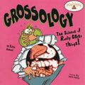 Cover Art for 9780141004778, Grossology (Picture Puffins) by Branzei Sylvia