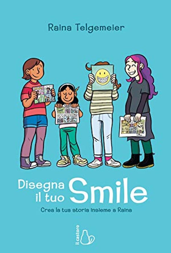 Cover Art for 9788869665301, Disegna il tuo smile. Crea la tua storia insieme a Raina by Raina Telgemeier