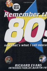 Cover Art for 9781906032128, Remember the 80s by Richard Evans