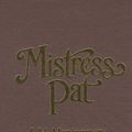 Cover Art for 9780848811037, Mistress Pat by L. M. Montgomery