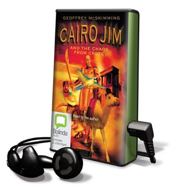 Cover Art for 9781742144153, Cairo Jim and the Chaos from Crete by Geoffrey McSkimming