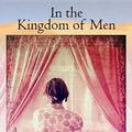 Cover Art for 9781611735826, In the Kingdom of Men by Kim Barnes
