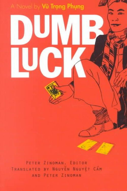 Cover Art for 9780472068043, Dumb Luck by Peter Zinoman