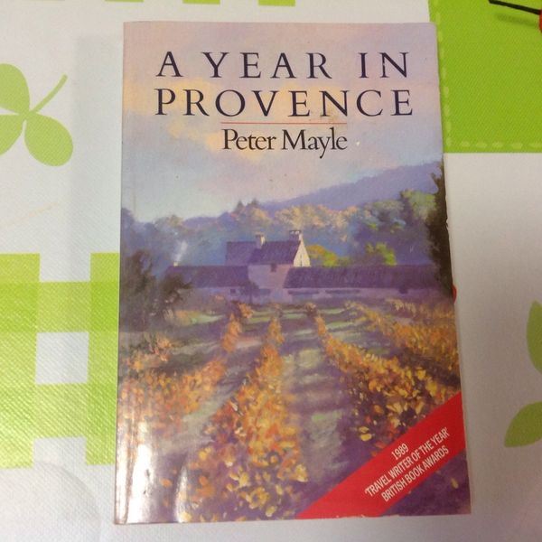 Cover Art for 9780330312363, A Year in Provence by Peter Mayle