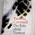 Cover Art for B00QAZYY3I, Die tote ohne namen by Patricia Cornwell