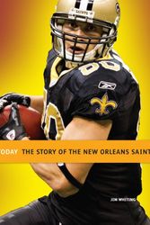 Cover Art for 9780898128642, The Story of the New Orleans Saints by Jim Whiting