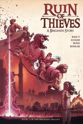 Cover Art for 9781632293954, Brigands - Ruin of Thieves by Ram V