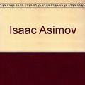 Cover Art for 9780800842581, Isaac Asimov by Isaac Asimov