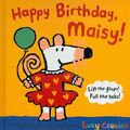 Cover Art for 9780763640934, Happy Birthday, Maisy by Lucy Cousins
