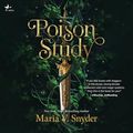 Cover Art for 9781488230479, Poison Study by Maria V. Snyder