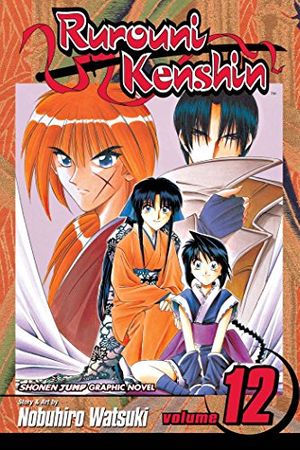 Cover Art for 9781591167129, Rurouni Kenshin: v. 12 by Nobuhiro Watsuki
