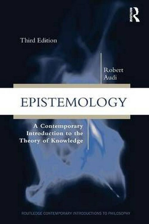 Cover Art for 9780415879231, Epistemology by Robert Audi