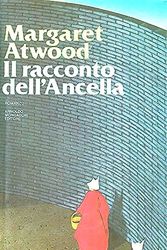 Cover Art for 9788804288008, Il racconto dell'ancella by Margaret Atwood