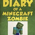 Cover Art for 9781338053685, Diary of a Minecraft Zombie by Not Found