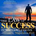 Cover Art for 9781612930862, The Law of Success in Sixteen Lessons by Napoleon Hill by Napoleon Hill