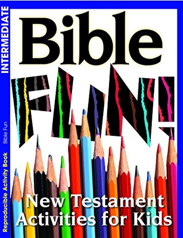 Cover Art for 9781593171476, Bible Fun New Testament Activities for Kids (Intermediate) by Warner Press Kids