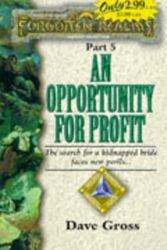 Cover Art for 9780786908684, An Opportunity for Profit (The Double Diamond Triangle Saga , No 5) by David Gross