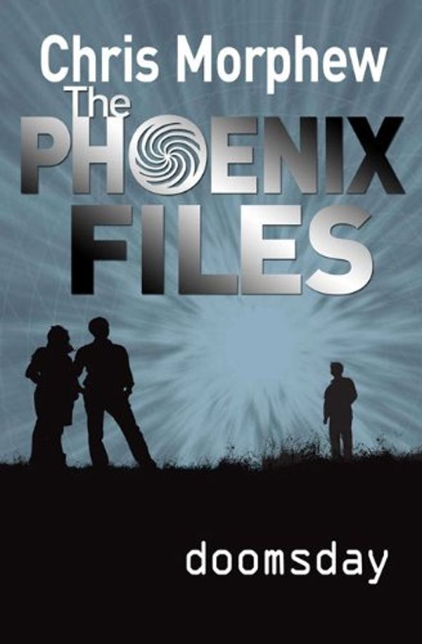 Cover Art for B00CL70LLI, Phoenix Files #6: Doomsday (The Phoenix Files) by Chris Morphew