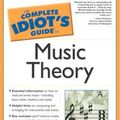 Cover Art for 9780028643779, The Complete Idiot's Guide to Music Theory by Michael Miller