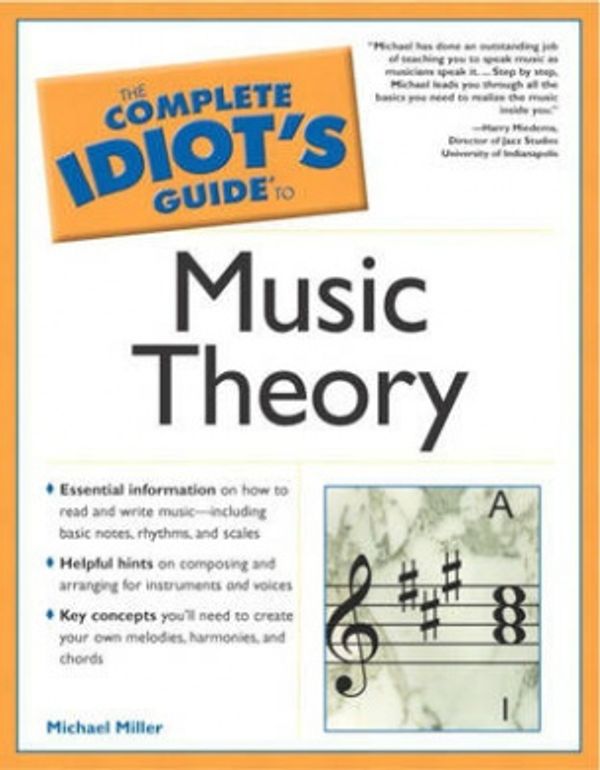 Cover Art for 9780028643779, The Complete Idiot's Guide to Music Theory by Michael Miller