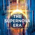 Cover Art for B07YSX14V7, The Supernova Era by Cixin Liu