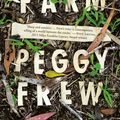 Cover Art for 9781925106572, Hope Farm by Peggy Frew