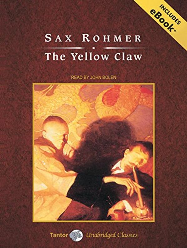 Cover Art for 9781400140916, The Yellow Claw by Sax Rohmer