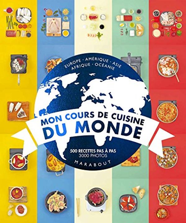 Cover Art for 9782501109574, Mon cours de cuisine, cuisine du monde by Keda Black