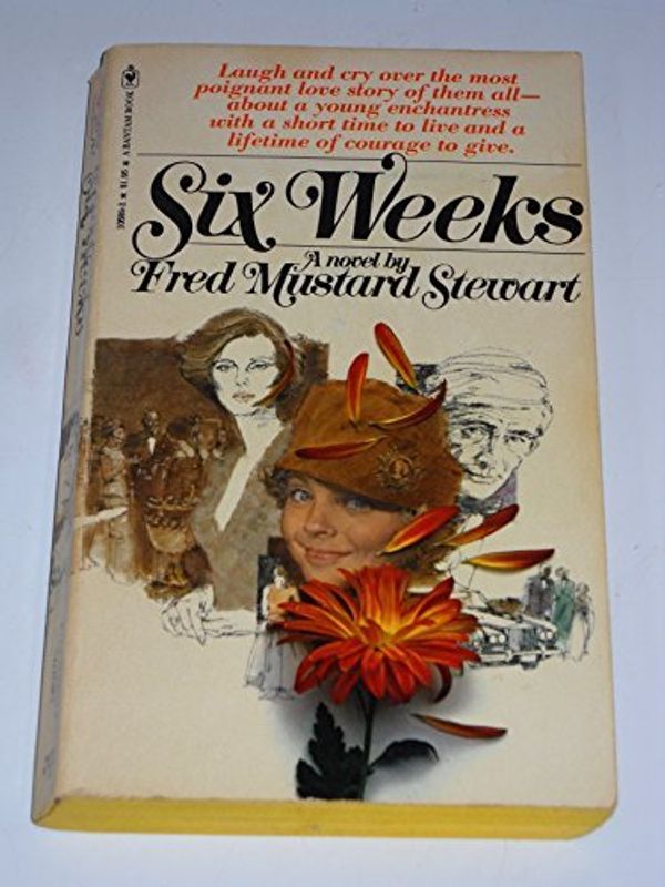Cover Art for 9780553105896, Six Weeks by Stewart, Fred Mustard