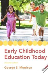 Cover Art for 9780135010525, Early Childhood Education Today by George S. Morrison
