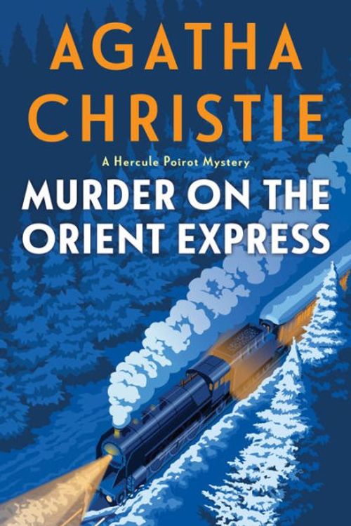 Cover Art for 9780063375833, Murder on the Orient Express by Agatha Christie