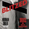 Cover Art for 9780241256985, Blitzed by Norman Ohler