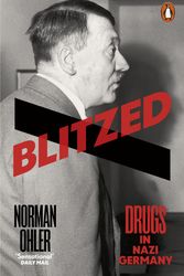 Cover Art for 9780241256985, Blitzed by Norman Ohler