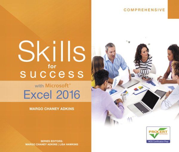 Cover Art for 9780134479507, Skills for Success with Microsoft Excel 2016 Comprehensive by Margo Chaney Adkins