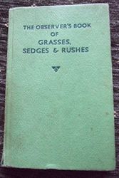 Cover Art for 9780723200499, Observer's Book of Grasses, Sedges and Rushes by Frederick Warne