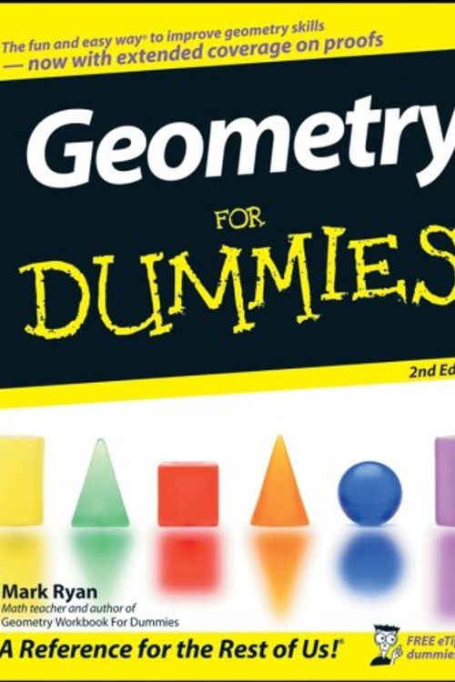 Cover Art for 9780470089460, Geometry For Dummies. by Mark Ryan