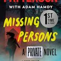 Cover Art for 9781538766484, Private: Missing Persons: The Most Exciting International Thriller Series Since Jason Bourne: 16 by James Patterson