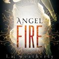 Cover Art for 9781455828838, Angel Fire by L. A. Weatherly